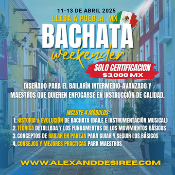 Alex Morel Puebla Bachata Weekender - Solo Certificacion